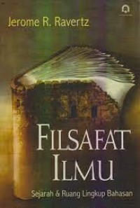 Filsafat Ilmu: Sejarah & Ruang Lingkup Bahasan