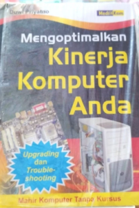 Mengoptimalkan Kinerja Komputer Anda