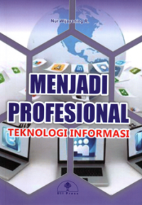 Menjadi Profesional Teknologi Informasi