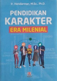 Pendidikan Karakter Era Milenial