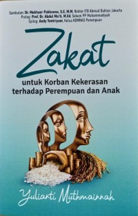 Zakat: Untuk Korban Kekerasan Terhadap Perempuan Dan Anak