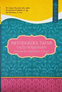 Metodologi Tafsir Fazlur Rahman Terhadap Ayat-ayat Hukum & Sosial