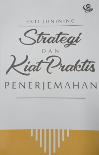 Strategi Dan Kiat Praktis Penerjemahan