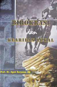 Birokrasi dan Kearifan Lokal