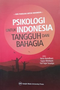 Psikologi untuk Indonesia Tangguh dan Bahagia