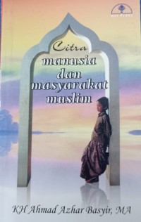 Citra Manusia dan Masyarakat Muslim