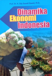 Dinamika Ekonomi Indonesia