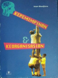 Kepemimpinan dan Keorganisasian