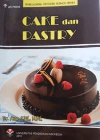 Cake dan Pastry: Pembelajaran Patisserie Berbasis Proyek