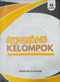 Konseling Kelompok bagi Anak dengan Pengalaman Traumatis