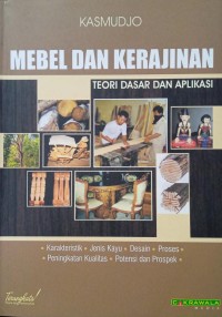 Mebel dan Kerajinan : Teori Dasar dan Aplikasi