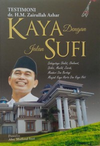 Kaya dengan Jalan Sufi