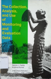 The Collection Analysis, and Use of Monitoring And Evalution Data