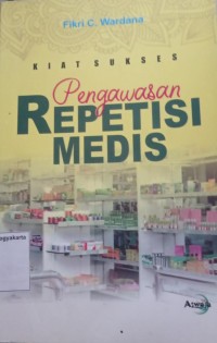 Kiat Sukses Pengawasan Repetisi Medis