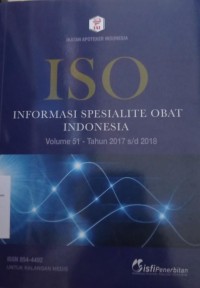 Iso Informasi Spesialite Obat Indonesia Volume 51 Tahun 2017 s/d 2018