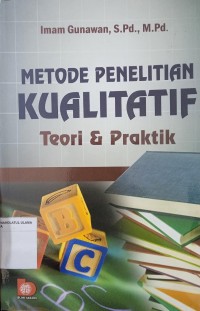 Metode Penelitian Kualitatif Teori & Praktik