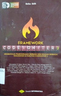 Framework Codeigniter 3: Membangun Pemrograman Berbasis Web Dengan Berbagai Kemudahan & Fasilitas Codeigniter 3