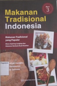 Makanan Tradisional Indonesia: Makanan Tradisional yang Populer Seri 3