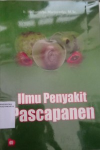 Ilmu Penyakit Pascapanen