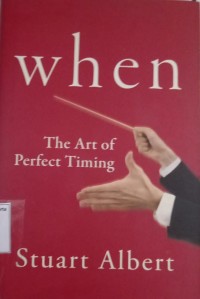 When: The Art of Perfect Timing