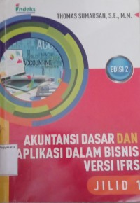 Akuntansi Dasar dan Aplikasi dalam Bisnis Versi IFRS