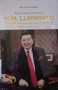 Bakti Untuk Indonesia: H.M. Lukminto Pendiri Kelompok Usaha Sritex Perusahaan Tekstil Terbesar Se-Asia Tenggara