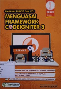 Panduan Praktis dan Jitu Menguasai Framework Codeigniter 3