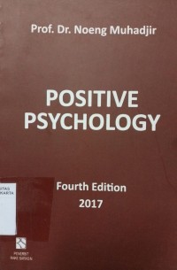 Positive Psychology Fourth Edition