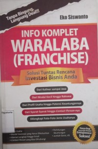 Info Komplet Waralaba (Franchise): Solusi Tuntas Rencana Investasi Bisnis Anda