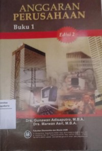 Anggaran Perusahaan : Buku 1 Edisi 2