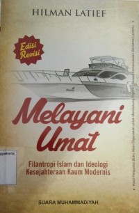 Melayani umat Filantropi Islam dan ideologi Kesejahteraan Kaum Modernis