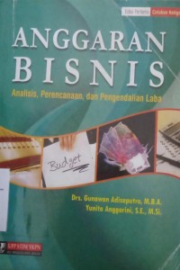 Anggaran Bisnis : Analisis, Perencanaan, dan Pengendalian Laba