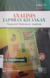 Analisis Laporan Keuangan: Financial Statement Analysis