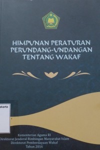 Himpunan Peraturan Perundang-Undangan Tentang Wakaf