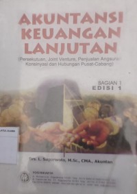 Akuntansi Keuangan Lanjutan Persekutuan, Joint Venture, Penjualan Angsuran Konsinyasi dan Hubungan Pusat Cabang