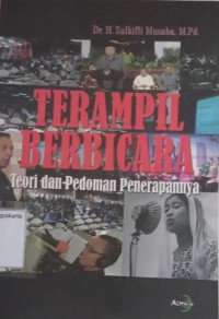 Terampil Berbicara: Teori dan Pedoman Penerapannya