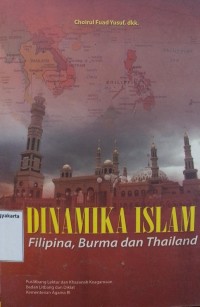 Dinamika Islam: Filipina, Burna dan Thailand