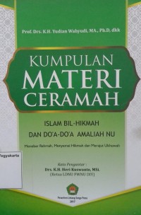 Kumpulan Materi Ceramah : Islam Bil Hikmah dan Do'a-do'a Amaliah NU