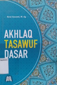 Akhlak Tasawuf Dasar