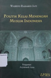 Politik Kelas Menengah Muslim Indonesia