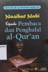 Nasihat Nabi Kepada Pembaca dan Penghafal al-Qur'an