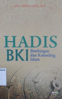 Hadis BKI: Bimbingan Dan Konseling Islam