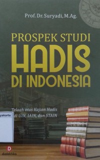 Prospek Studi Hadis di Indonesia