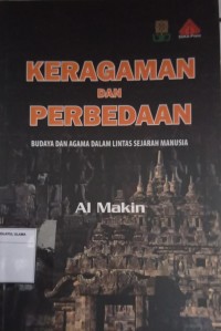 Keragaman dan Perbedaan : Budaya dan Agama dalam Lintas Sejarah Manusia