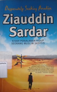 Ziauddin Sardar: Kisah Perjalanan Hidup Seorang Muslim Skeptis