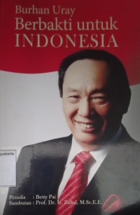 Burhan Uray Berbakti untuk Indonesia