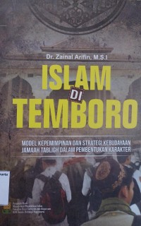 Islam di Temboro: Model Kepemimpinan dan Strategi Kebudayaan Jamaah Tabligh dalam Pembentukan Karakter