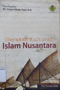 Gerakan Kultural Islam Nusantara