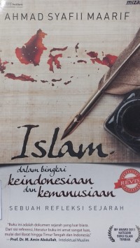 Islam Dalam Bingkai Keindonesiaan dan Kemanusiaan: Sebuah Refleksi Sejarah