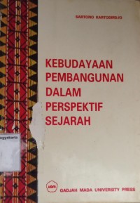 Kebudayaan Pembangunan dalam Perspektif Sejarah